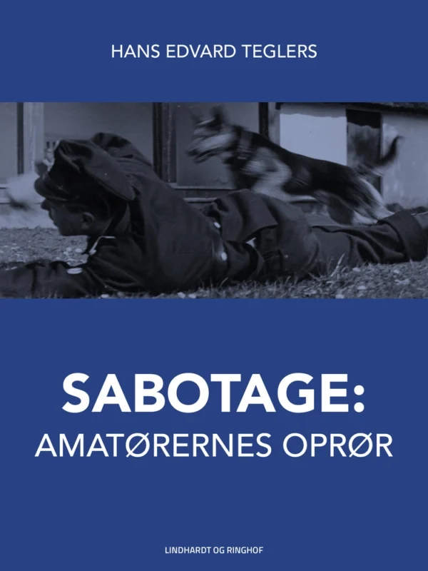 Sabotage. Amatørernes oprør