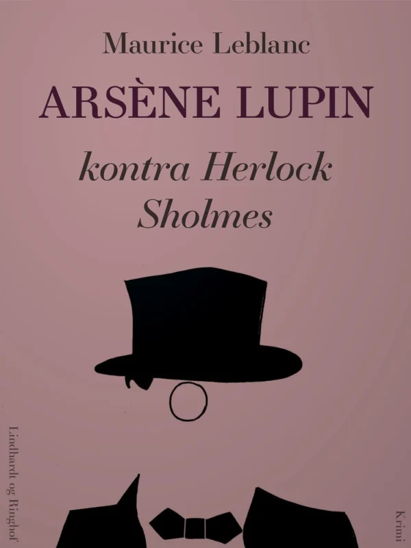 ArsÃ¨ne Lupin  -  i al fortrolighed