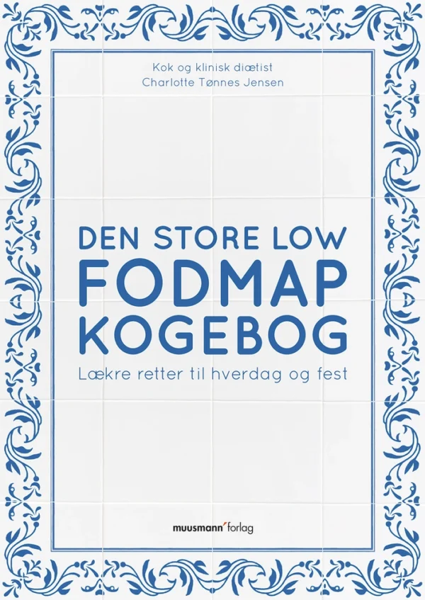 Den store Low FODMAP kogebog