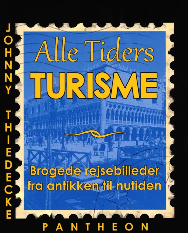 Alle tiders turisme