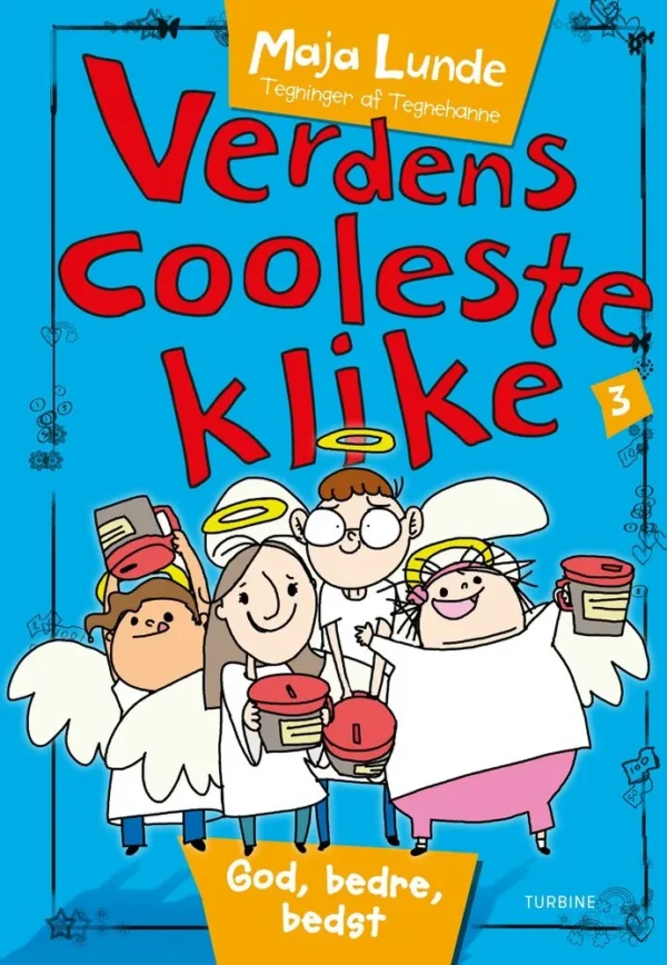 Verdens cooleste klike 3