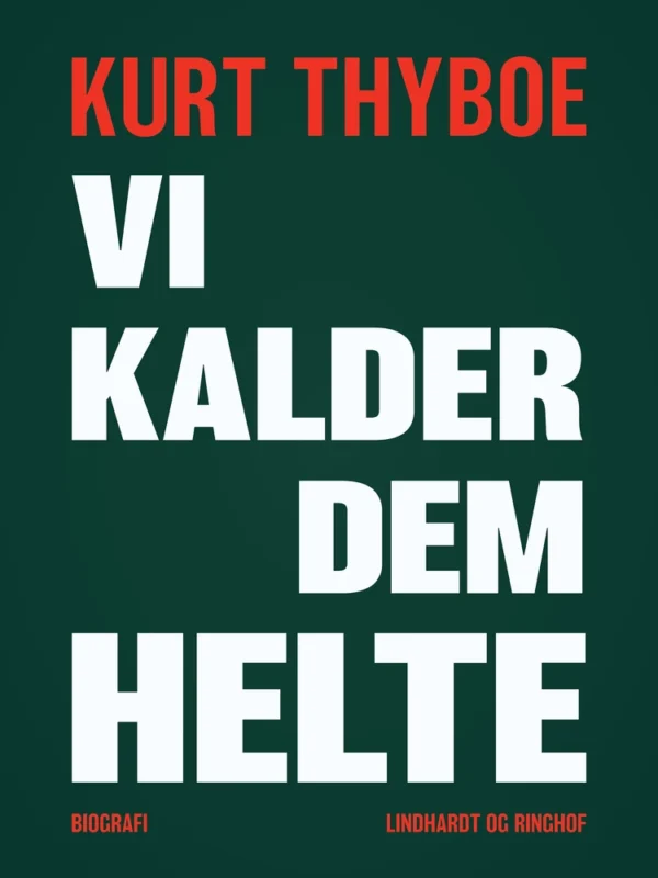 Vi kalder dem helte