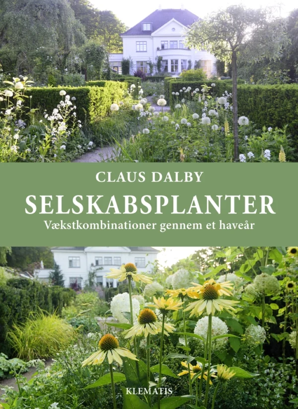 Selskabsplanter - Plantekombinationer gennem et haveår