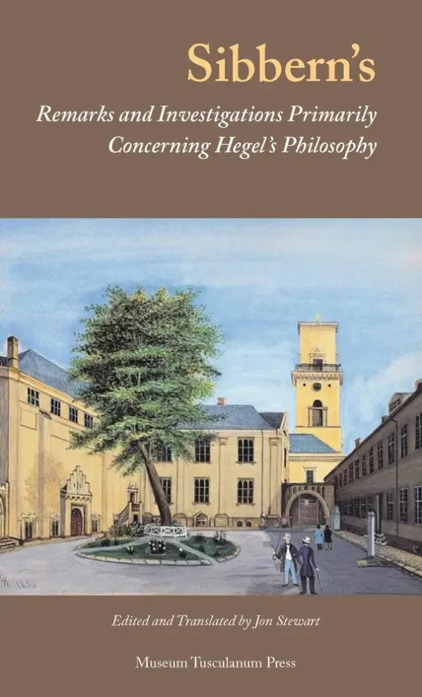 Sibbern's Remarks and Investigations Primarily Concerning Hegel's Philosophy