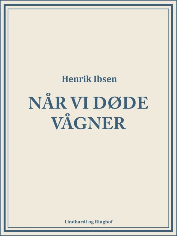 Når vi døde vågner