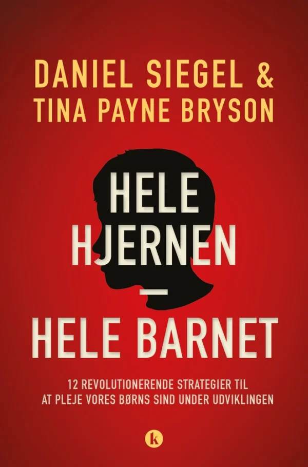 Hele hjernen  -  hele barnet