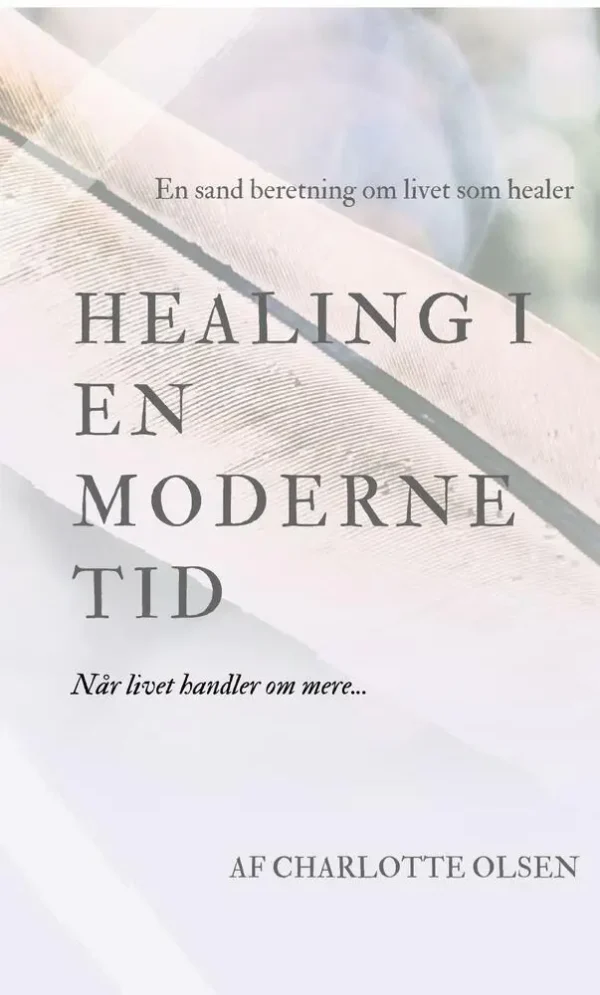 Healing i en moderne tid