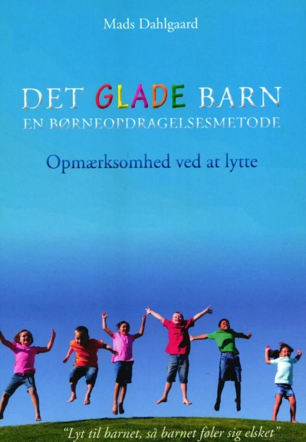 Det glade barn - En børneopdragelsesmetode