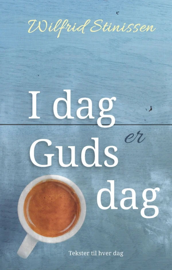 I dag er Guds dag - 3. udgave