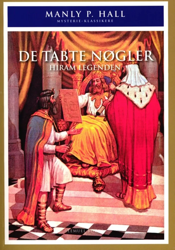 De Tabte Nøgler - Hiram Legenden