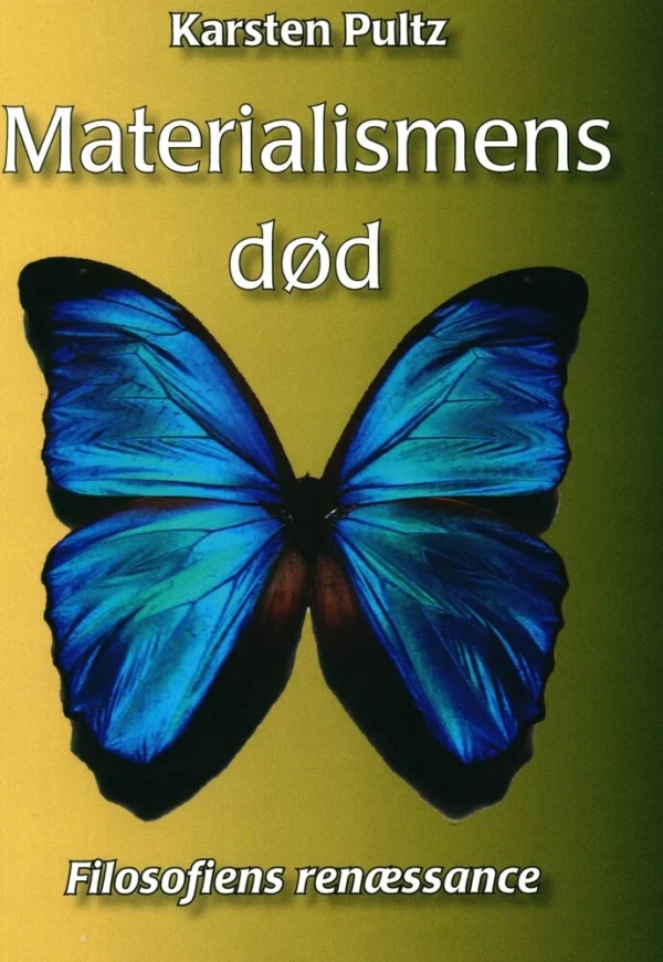 Materialismens død