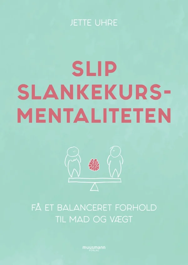 Slip slankekursmentaliteten