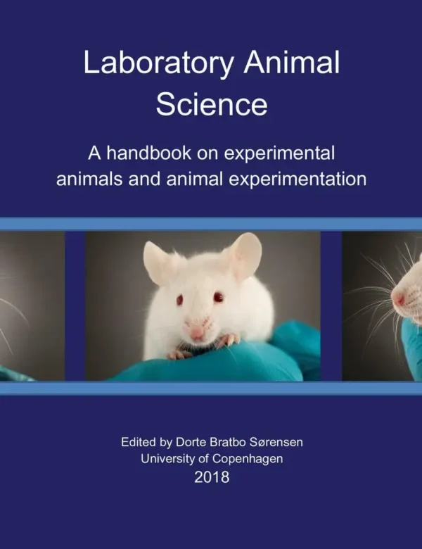 Laboratory Animal Science  -  A handbook on experimental animals and animal experimentation