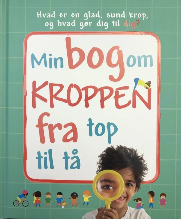 Min bog om kroppen fra top til tå