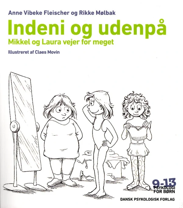 Indeni og udenpå