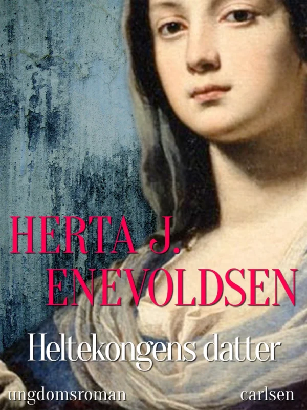 Heltekongens datter