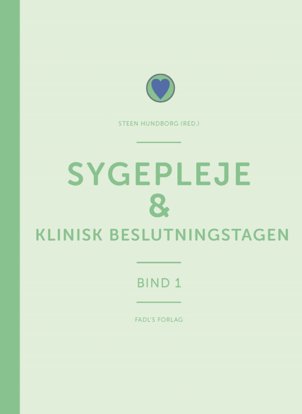 Sygepleje & klinisk beslutningstagen