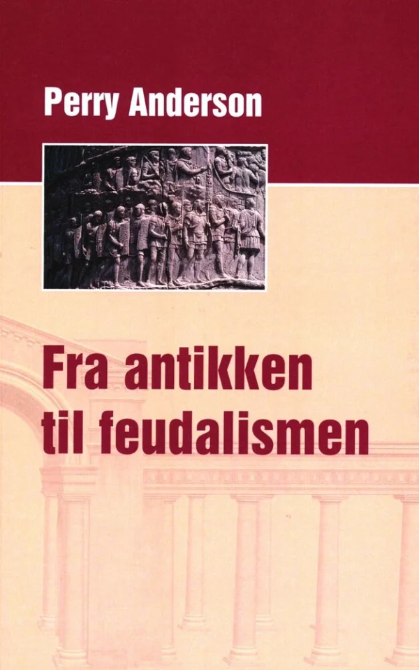 Antikken til Feudalismen