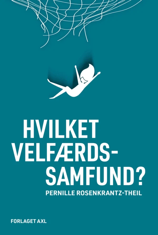 Hvilket Velfærdssamfund ?