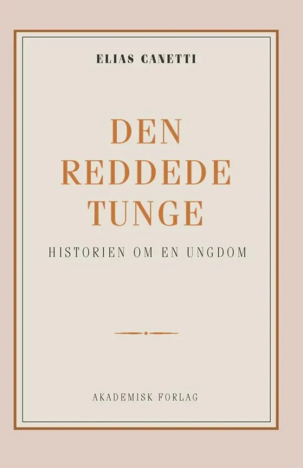 Den reddede tunge: historien om en ungdom