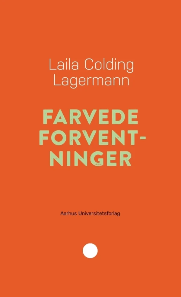 Farvede forventninger