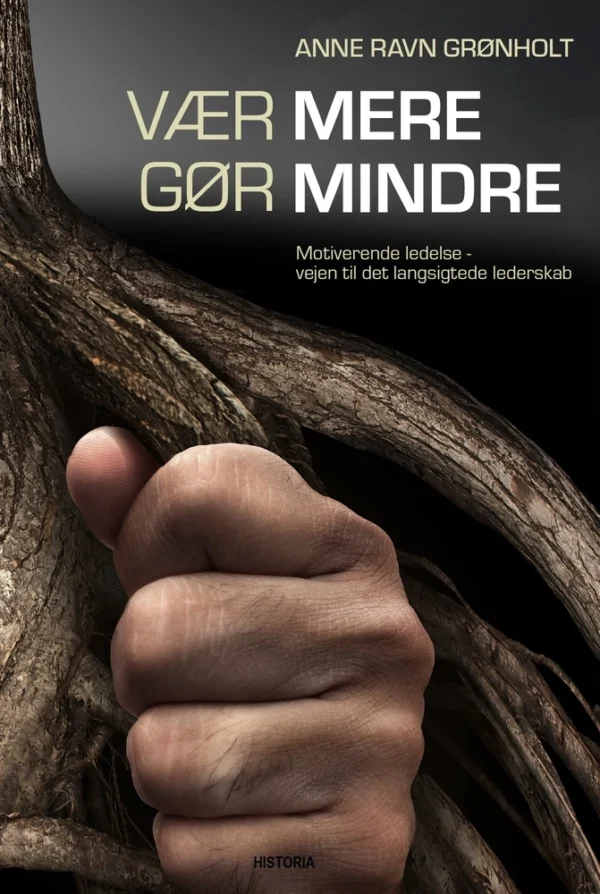 Vær mere - gør mindre