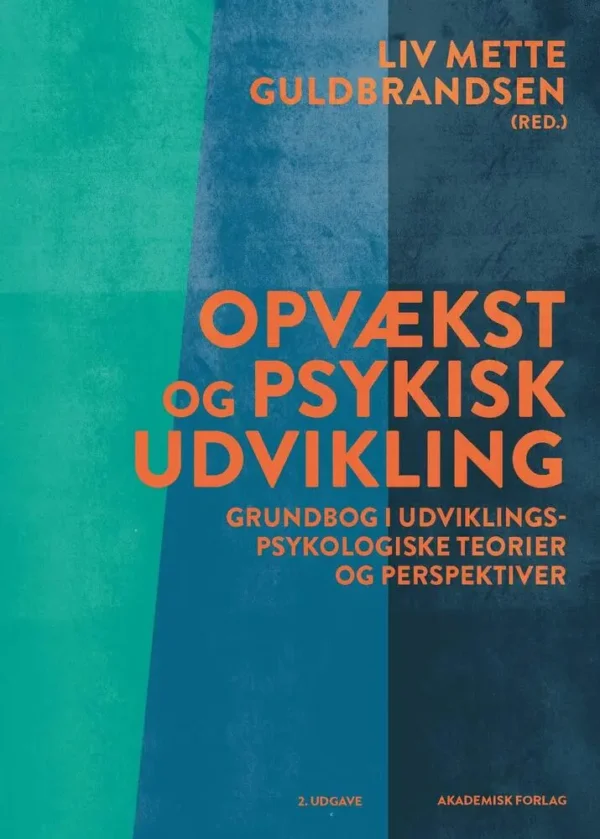 Opvækst og psykisk udvikling