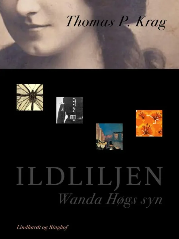 Ildliljen. Wanda Høgs syn