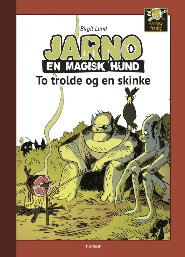 Jarno en magisk hund - To trolde og en skinke