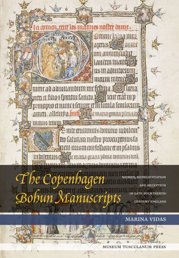 The Copenhagen Bohun Manuscripts