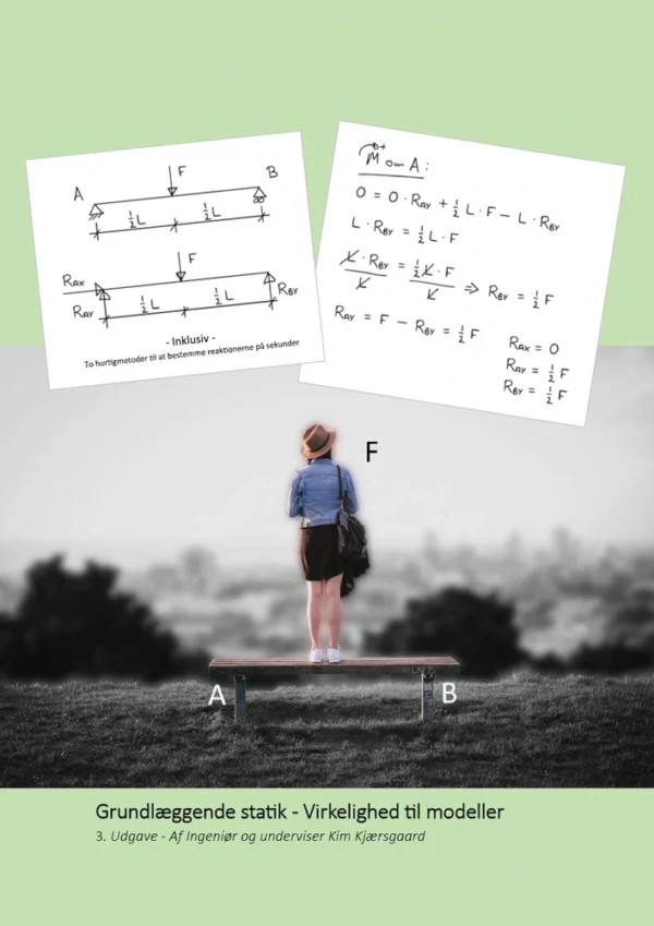 Grundlæggende statik - Virkelighed til modeller