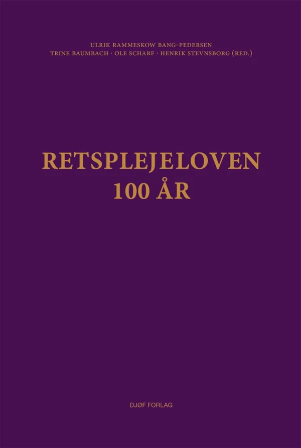 Retsplejeloven - 100 år