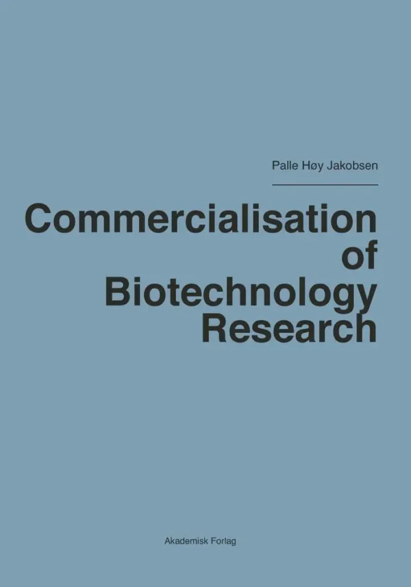 Commercialisation of Biotechnology Research