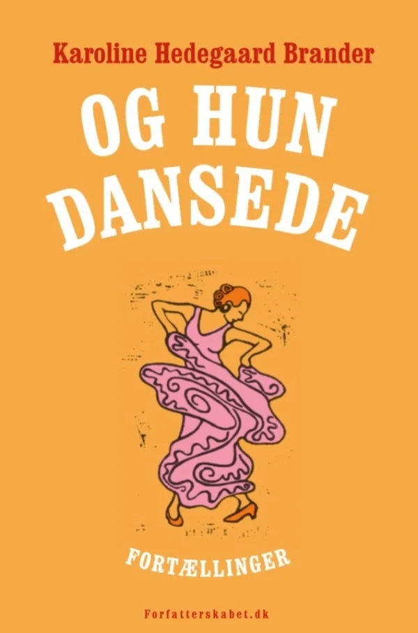 Og hun dansede