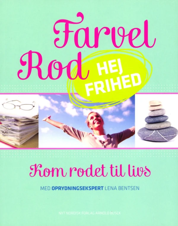 Farvel rod - Hej frihed