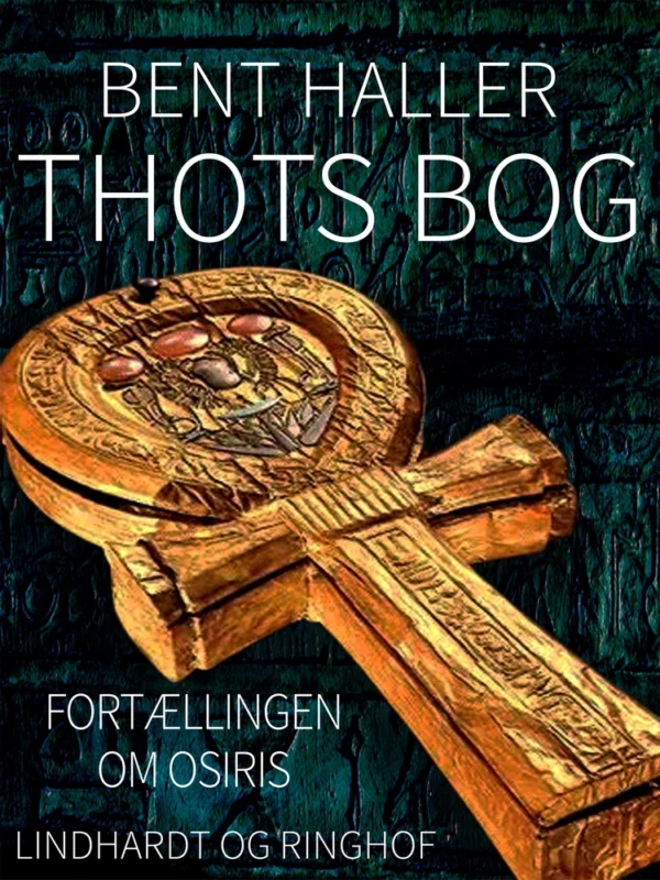 Thots Bog. Fortællingen om Osiris