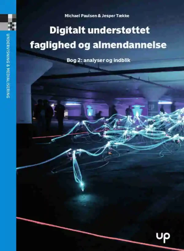 Digital understøttet faglighed og almendannelse