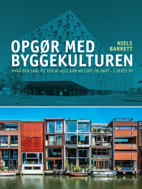 Opgør med byggekulturen