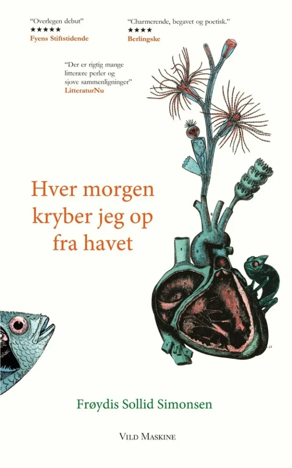 Hver morgen kryber jeg op fra havet