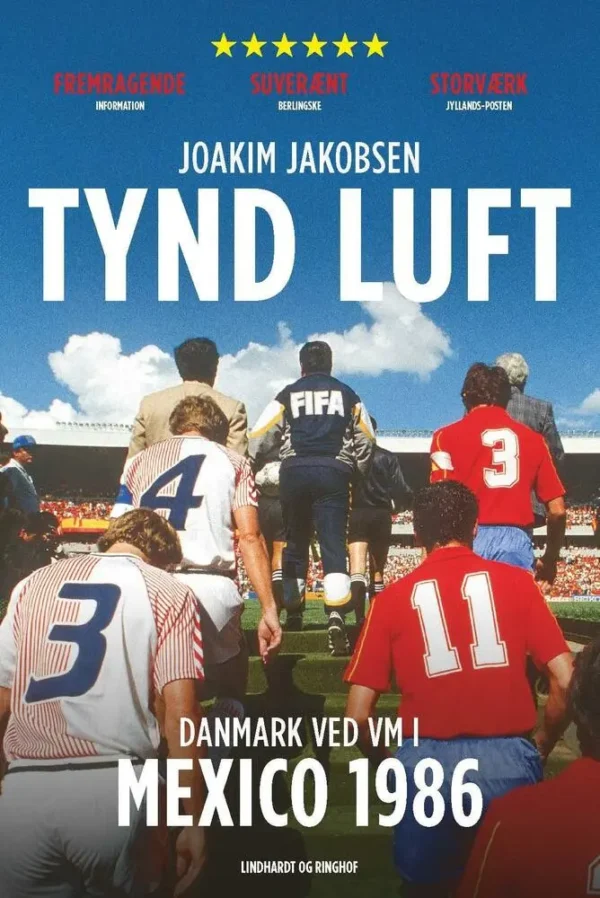 Tynd luft - Danmark ved VM i Mexico 1986