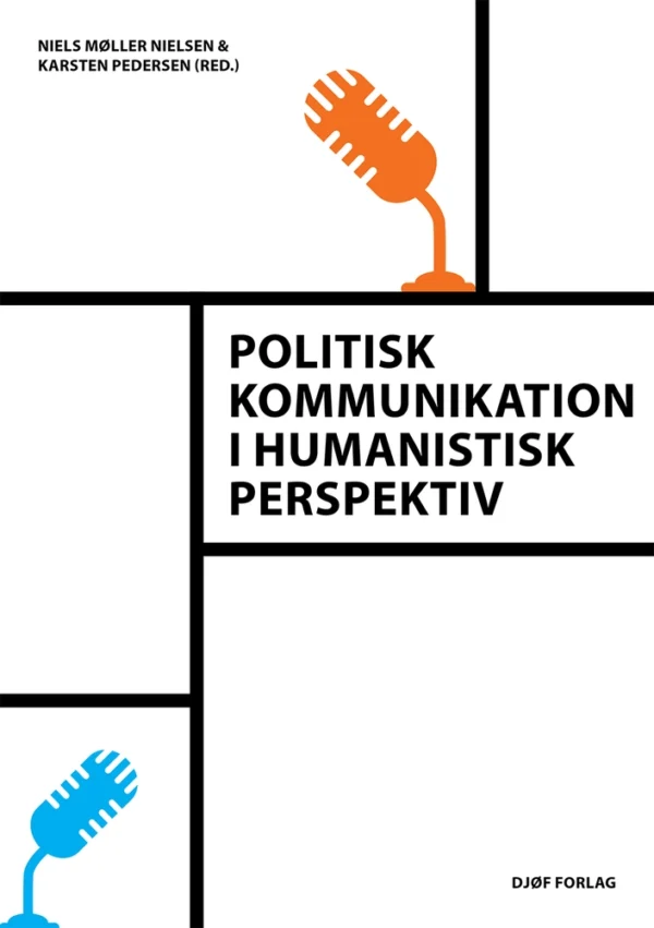 Politisk kommunikation i humanistisk perspektiv