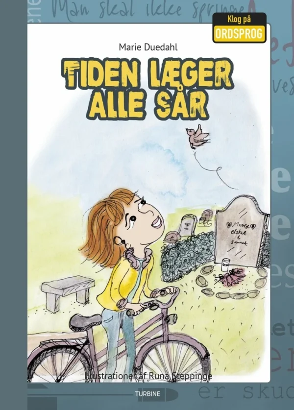 Tiden læger alle sår