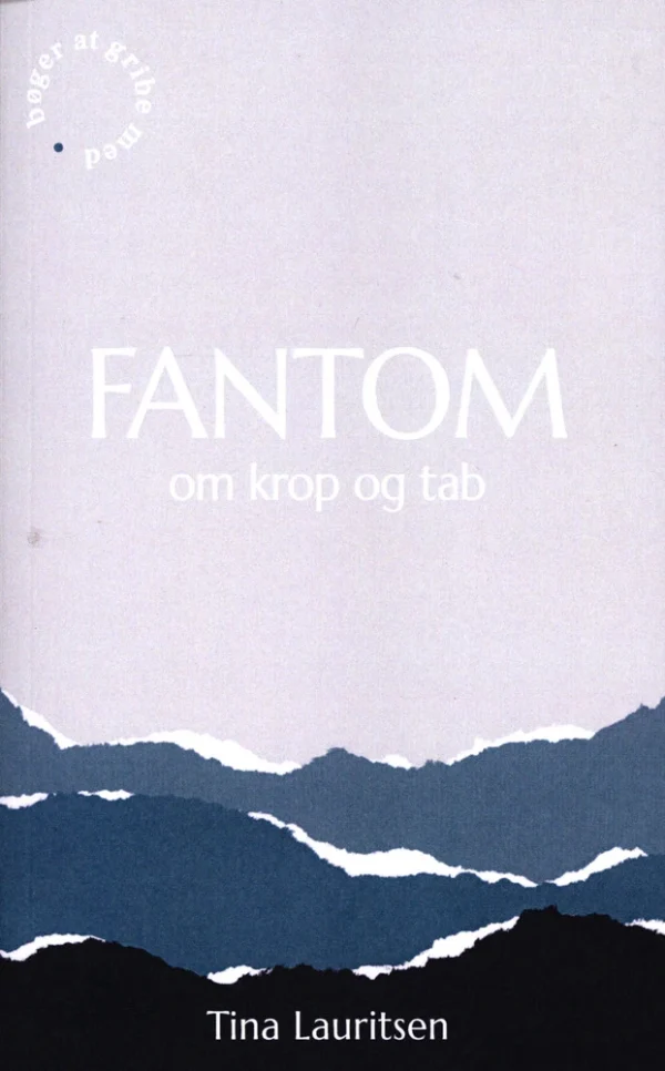 FANTOM om krop og tab