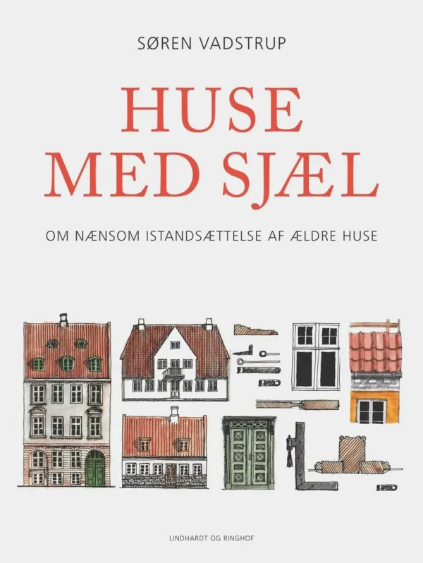 Huse med sjæl