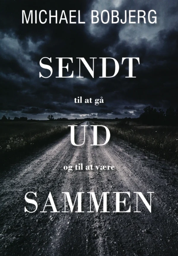 Sendt ud sammen