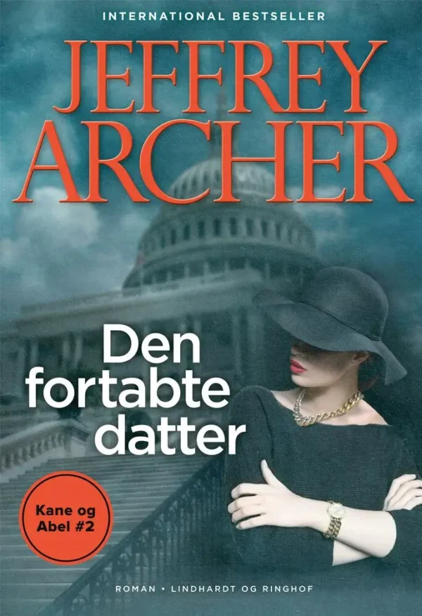 Den fortabte datter (Kane og Abel #2)