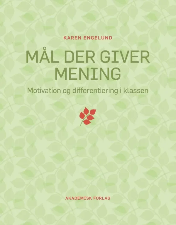 Mål der giver mening