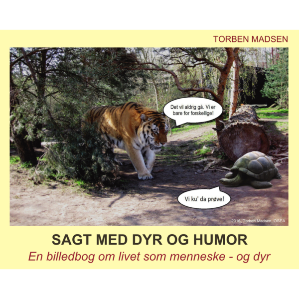 Sagt med dyr og humor