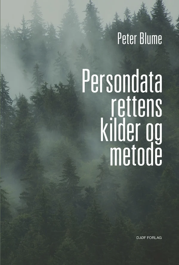 Persondatarettens kilder og metode