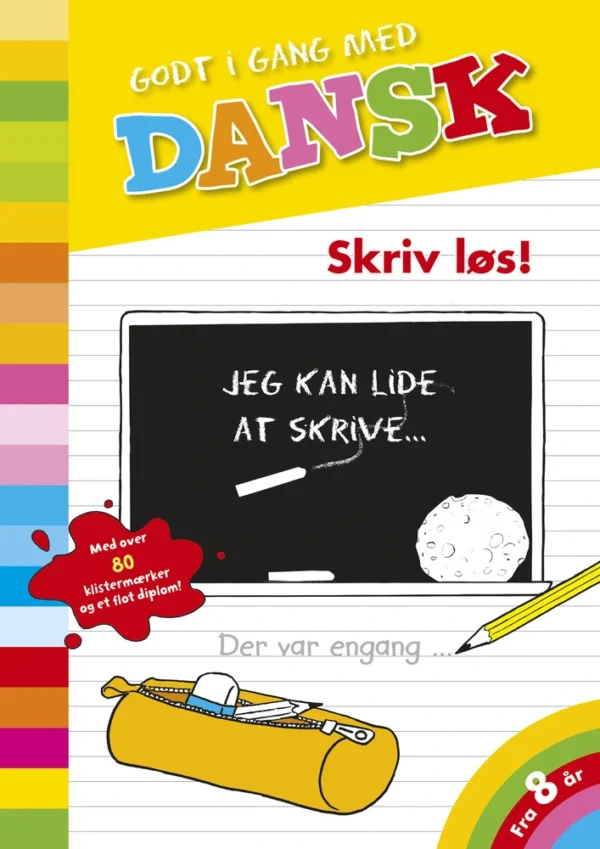 Godt i gang med dansk: Skriv løs